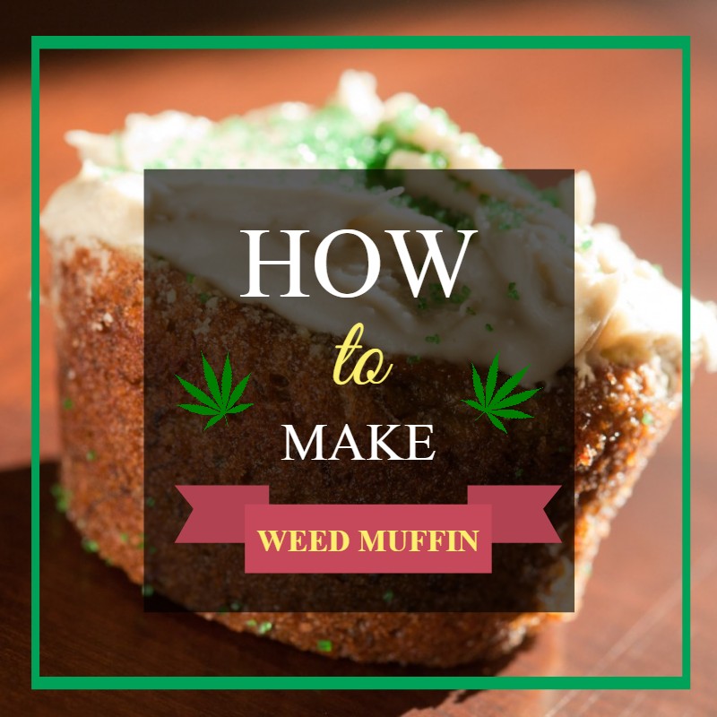 Weed Muffin