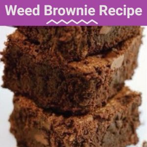 Weed Brownie Recipe