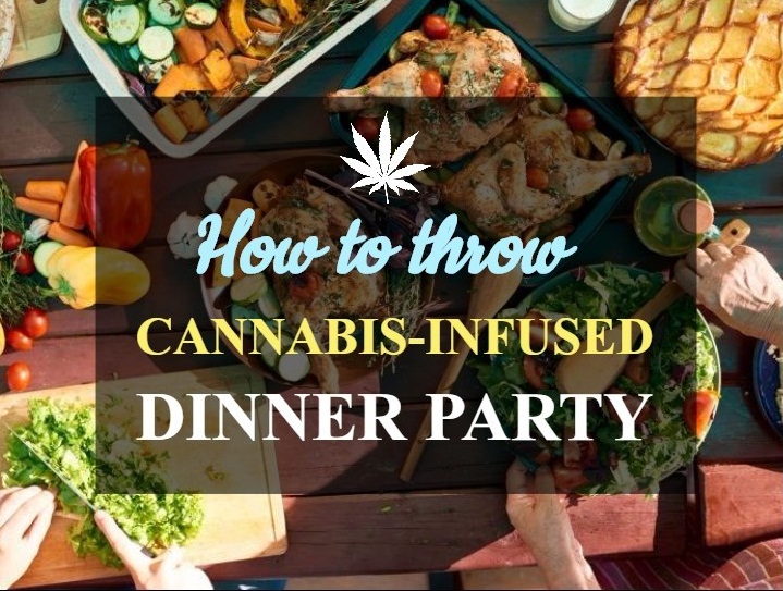 Cannabis Infused Dinner Party
